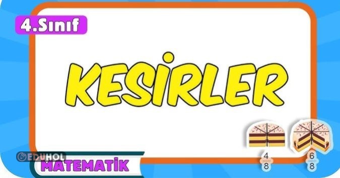 Kesirler Konusunu Pekiştirelim 🫠🫠🫠