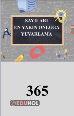 SAYILARI EN YAKIN ONLUĞA YUVARLAMA OYUNU