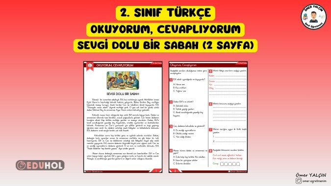 2. SINIF TÜRKÇE SEVGİ DOLU BİR SABAH OKUMA ANLAMA ETKİNLİĞİ (2 SAYFA)