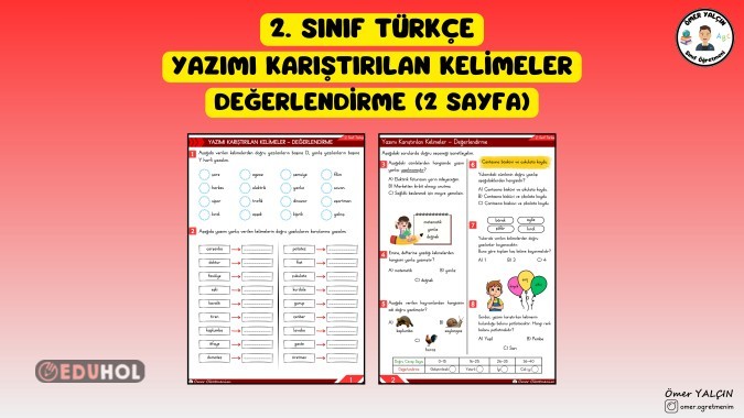 2. SINIF TÜRKÇE YAZIMI KARIŞTIRILAN KELİMELER DEĞERLENDİRME (2 SAYFA)