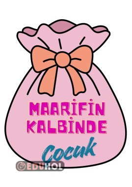 Maarifin Kalbinde Çocuk-Eğlence Kesesi