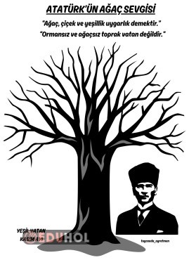 Yeşil Vatan Atatürk'ün Ağaç Sevgisi