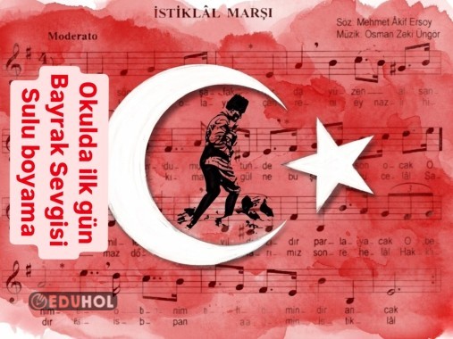 Okulda ilk gün etkinliği  Sulu Boya Bayrak Etkinliği