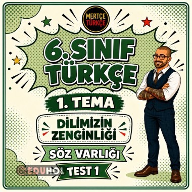 6. Sınıf Türkçe 1. Tema Dilimizin Zenginliği Söz Varlığı Test 1