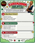Kahramanımın Hikâyesi Yaratıcı Yazma Etkinliği | Giriş Gelişme Sonuç
