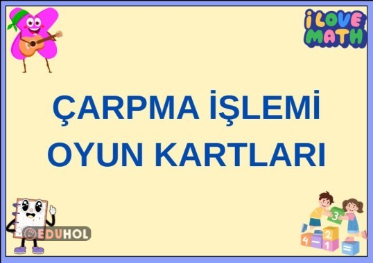 2. SINIF ÇARPMA İŞLEMİ OYUN KARTLARI