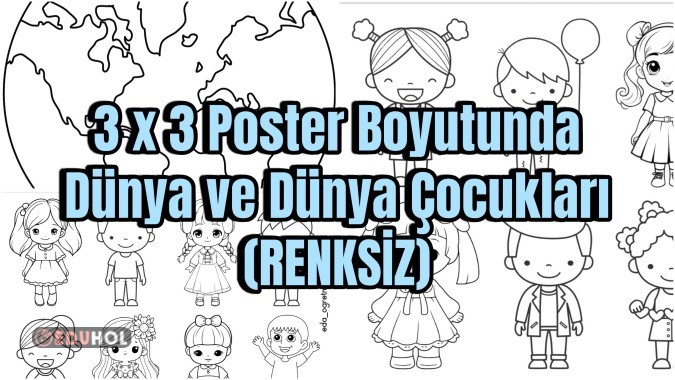 3x3 Poster Boyutunda Dünya ve Dünya Çocukları (RENKSİZ) 🌸