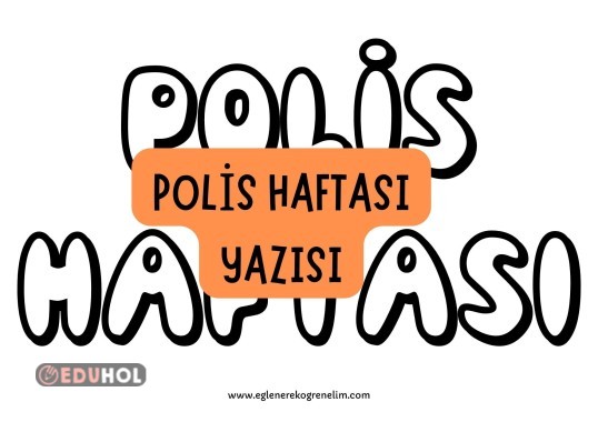 Polis Haftası Yazısı