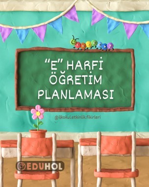 E harfi öğretimi için etkinlikler ve çalışma kağıtları