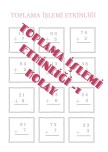 TOPLAMA İŞLEMİ KOLAYDAN ZORA ETKİNLİKLERİ-1 (Eldesiz)