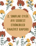2. Sınıflar Eylül Ayı Serbest Etkinlikler Dersi Faaliyet Raporu