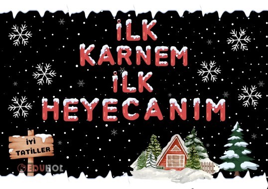 İlk karnem ilk heyecanım