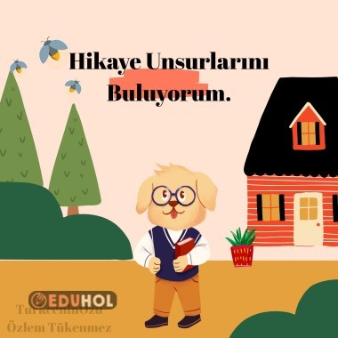 Hikaye Unsurlarını bulalım