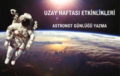 Uzay Haftası Etkinliği - Astronot Günlüğü Yazma