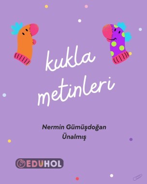 örnek kuklalarla 2kendimizi sevelim'teması