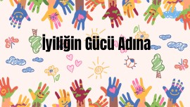 İyiliğin Gücü Adına Kitap Tanıtımı