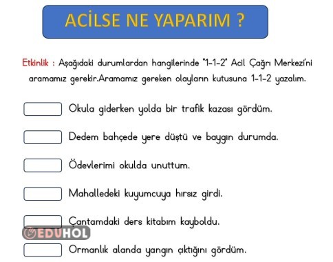 2.SINIF ACİLSE NE YAPARIM ETKİNLİĞİ