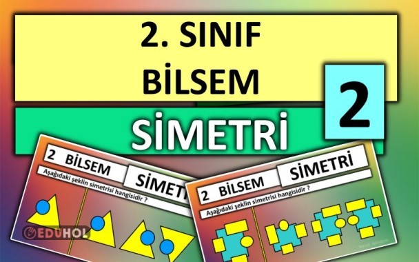 2. Sınıf - Bilsem - Simetri 2