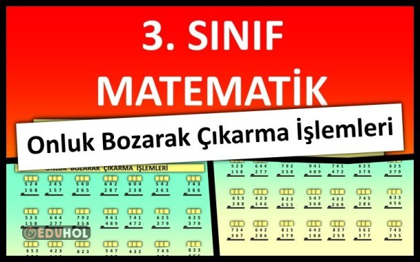 3. Sınıf - Matematik - Onluk Bozarak Çıkarma İşlemleri
