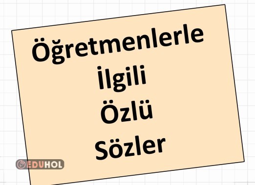 Öğretmenler Günü ile İlgili Özlü Sözler