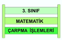 3. Sınıf - Matematik - Çarpma İşlemleri