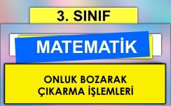 3. Sınıf - Matematik - Onluk Bozarak Çıkarma İşlemleri