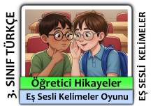 3. Sınıf - Türkçe - Öğretici Hikaye :  Eş Sesli Kelimeler Oyunu