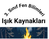 3. Sınıf Fen Bilimleri Işık Kaynakları