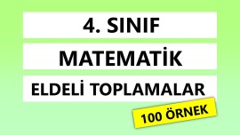 4. Sınıf - Matematik - Eldeli Toplamalar - Çalışma Kağıdı