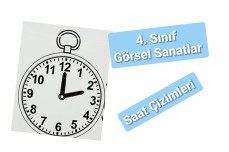 4. Sınıf Görsel Sanatlar Saat Çizimleri