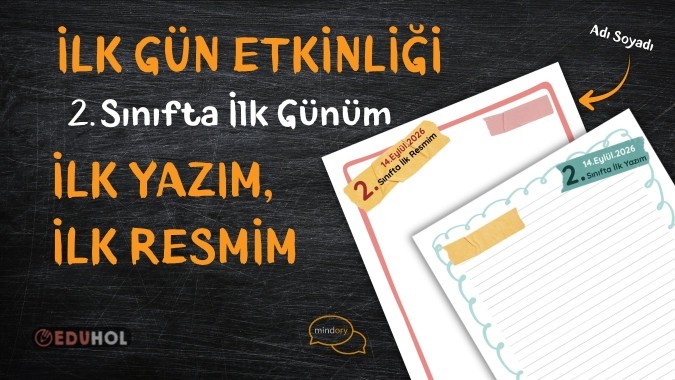 2. Sınıfta İlk Günüm: İlk Yazım, İlk Resmim