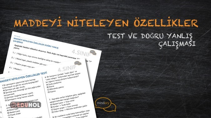 Maddeyi Niteleyen Özellikler Test/Doğru Yanlış Çalışması