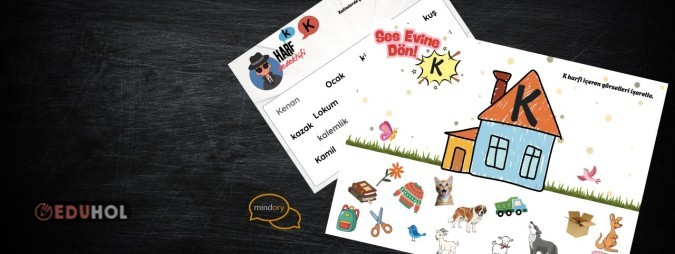 Ses Evine Dön Harf Dedektifi ; K sesi oyunu. (YAZ-SİL)