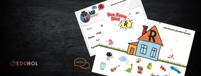 Ses Evine Dön Harf Dedektifi ; R sesi oyunu. (YAZ-SİL)