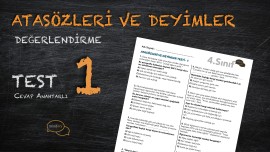 Atasözleri ve Deyimler Değerlendirme Testi - 1