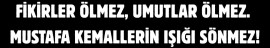 10 KASIM FİKİRLER ÖLMEZ YAZISI