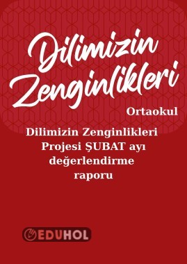Dilimizin_zenginlikleri_ şubat_ayı_raporu_ortaokul