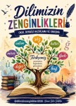 Dilimizin zenginlikleri projesi okul dergisi hazirlama ve yarışma