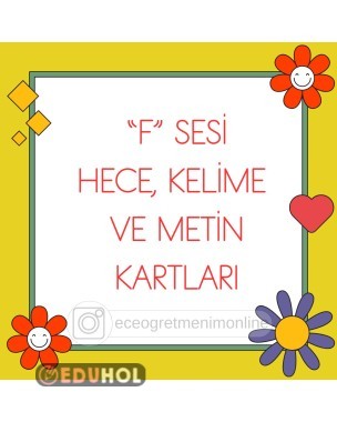 F Sesi Hece, Kelime ve Metin Kartları