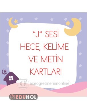 J Sesi Hece, Kelime ve Metin Kartları