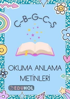 Okuma Anlama Metinleri 4. Grup Sesler (Ç-B-G-C-Ş)