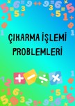 2. Sınıf Matematik Çıkarma İşlemi Problemleri