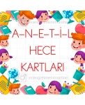 A-N-E-T-İ-L Hece Kartları