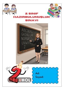 2. SINIF HAZIRBULUNUŞLUK SINAVI (2. SINIFA GEÇENLER İÇİN)