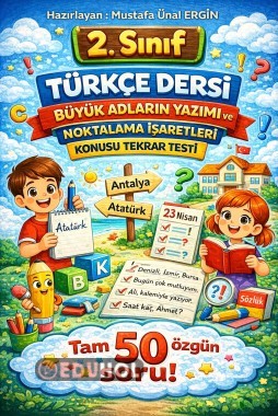 2. Sınıf Türkçe Dersi Büyük Adların Yazımı ve Noktalama İşaretleri Konusu Tekrar Testi