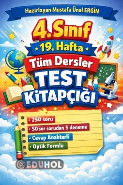 4. Sınıf 19. hafta Tüm Dersler Soru Kitapçığı 250 soru