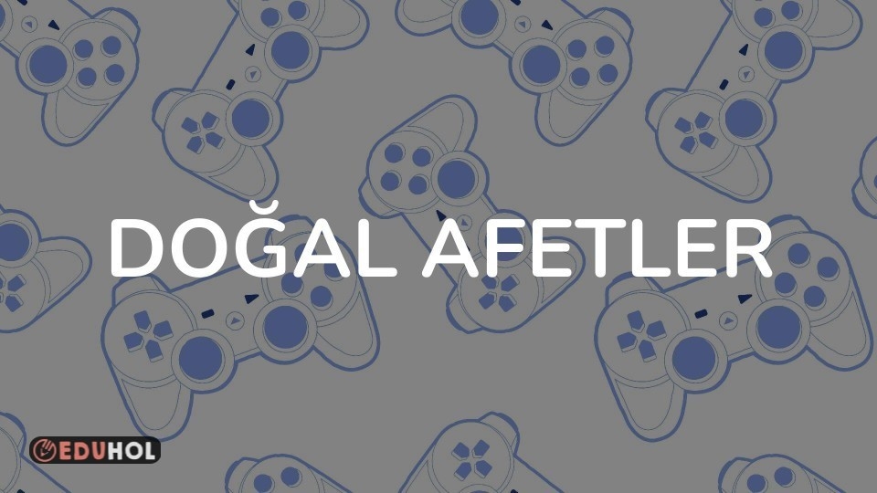 Doğal Afetler