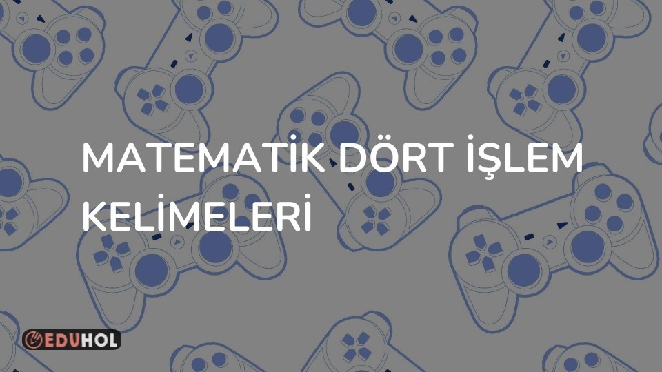 Matematik Dört İşlem