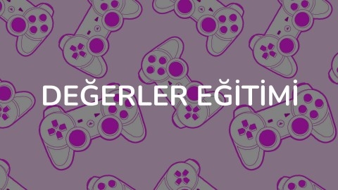 Değerler Eğitimi