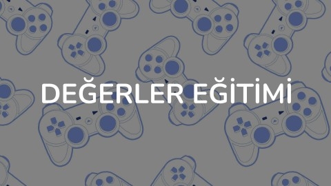 Değerler Eğitimi